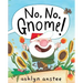 No, No, Gnome!