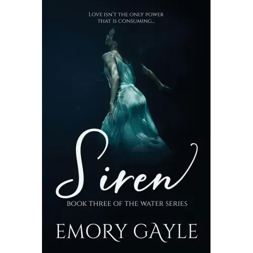 Siren: Book Three of the Water Series
