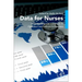 Data for Nurses: Understanding and Using Data to Optimize Care Delivery in Hospitals and Health Systems