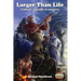 Larger Than Life: Savage Worlds Edition