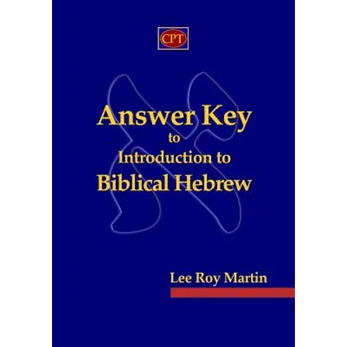 Answer Key to Introduction to Biblical Hebrew
