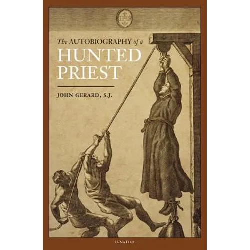 The Autobiography of a Hunted Priest