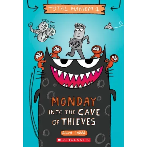Monday - Into the Cave of Thieves (Total Mayhem #1): Volume 1