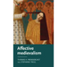 Affective Medievalism: Love, Abjection and Discontent