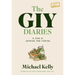 The Giy Diaries: A Year of Growing and Cooking