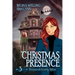 Christmas Presence (Large Print): A Cozy Mystery with a Ghostly Twist