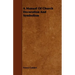 A Manual Of Church Decoration And Symbolism