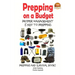 Prepping on a Budget - Proper Management Is Key to Prepping