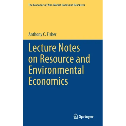 Lecture Notes on Resource and Environmental Economics
