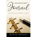 A Grandmother's Journal: Entries from the Gospel of Luke