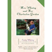 Mrs. Whaley and Her Charleston Garden