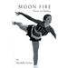 Moon Fire: Poetry on Skating