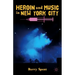 Heroin and Music in New York City