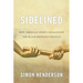 Sidelined: How American Sports Challenged the Black Freedom Struggle