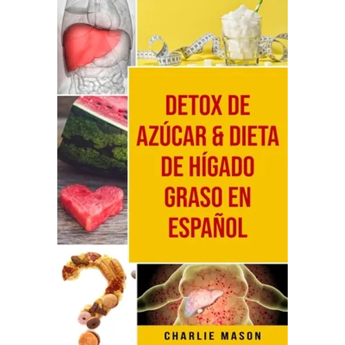 Detox De Azúcar & Dieta De Hígado Graso En Español