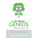 I'm a Freaking Genius: Why Is This Business So Hard?
