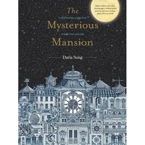 The Mysterious Mansion: A Mind-Bending Activity Book Stranger Than a Fairytale