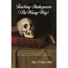 Teaching Shakespeare: (The Wrong Way)