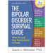 The Bipolar Disorder Survival Guide: What You and Your Family Need to Know