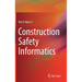 Construction Safety Informatics