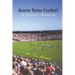Aussie Rules Football: An Outsider's Perspective