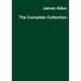 James Allen The Complete Collection