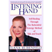The Listening Hand: Self-Healing Through the Rubenfeld Synergy Method of Talk and Touch