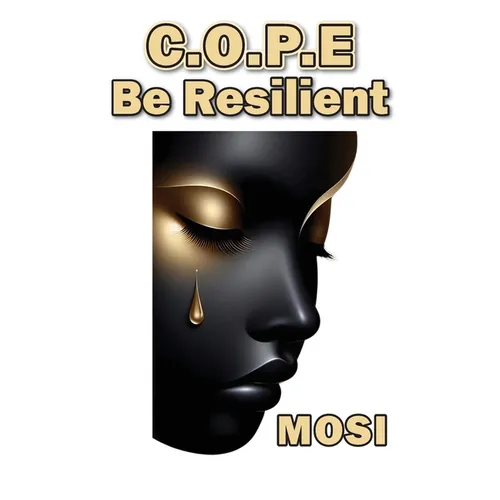 C.O.P.E: Be Resilient