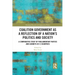 Coalition Government as a Reflection of a Nation's Politics and Society: A Comparative Study of Parliamentary Parties and Cabinets in 12 Countries