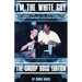 I'm The White Guy - The Snoop Dogg Edition