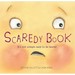 Scaredy Book: It's Not Always Easy to Be Brave!