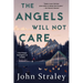 The Angels Will Not Care