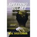 Speeding Bullet