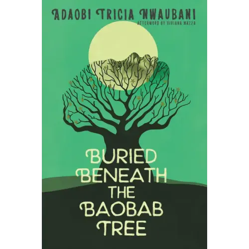 Buried Beneath the Baobab Tree