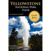 Yellowstone National Park Tour Guide Book