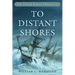 To Distant Shores