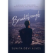 Breakthrough: A Memoir of Toxic Work, Mindfulness, and Inner Peace