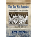 This Too Was America: Philadelphia's Era of Cricket