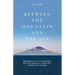 Between the Mountain and the Sea: Memories of a childhood on Tristan da Cunha, the world's loneliest inhabited island