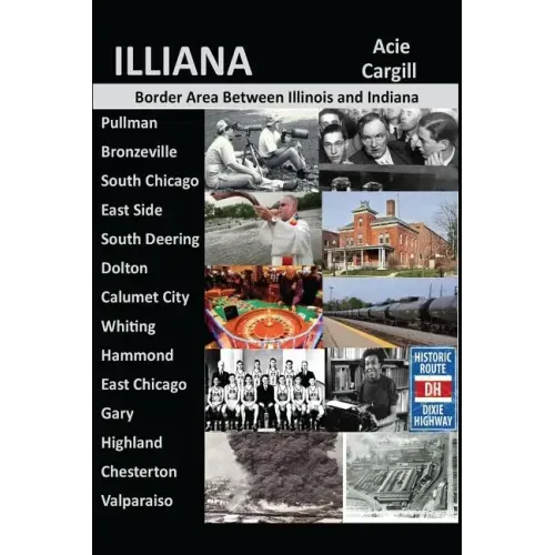 Illiana: The Border Area Between Illinois and Indiana