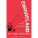 Empireland: How Imperialism Has Shaped Modern Britain