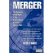 Merger: The Exclusive Inside Story of the Bendix-Martin Marietta Takeover War