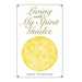 Living with My Spirit Guides