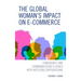 The Global Woman's Impact on E-Commerce: Confidence and Communication Clashes with Western Corporations