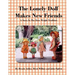 The Lonely Doll Makes New Friends