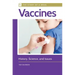 Vaccines: History, Science, and Issues