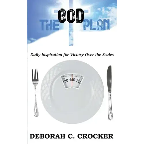 The God Plan: Daily Inspiration for Victory Over the Scales