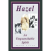"Hazel, an Unquenchable Spirit"
