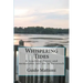 Whispering Tides: A touching, funny and memorable tale set in Savannah