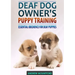 Deaf Dog Owner's Puppy Training